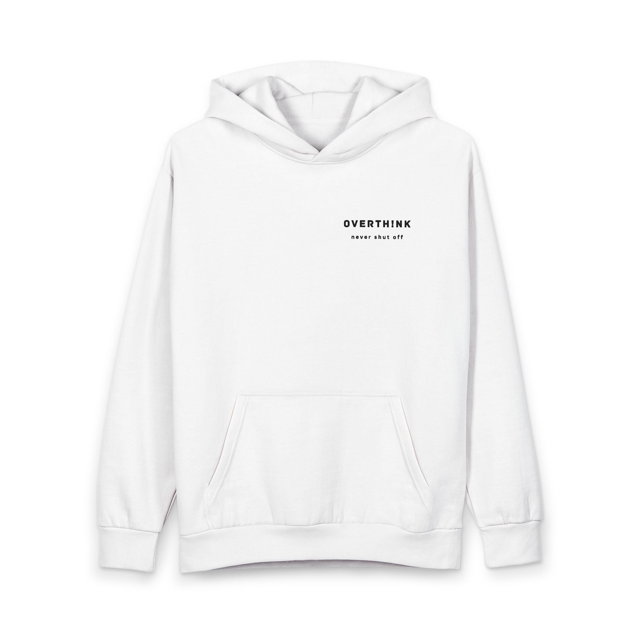 Overthink Hoodie — "Overthink Never Shut Off" Minimal Graphic Pullover