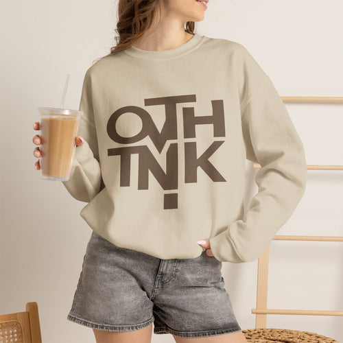 Crewneck Sweatshirt — Bold 'OTHINK' Minimalist Logo Pullover