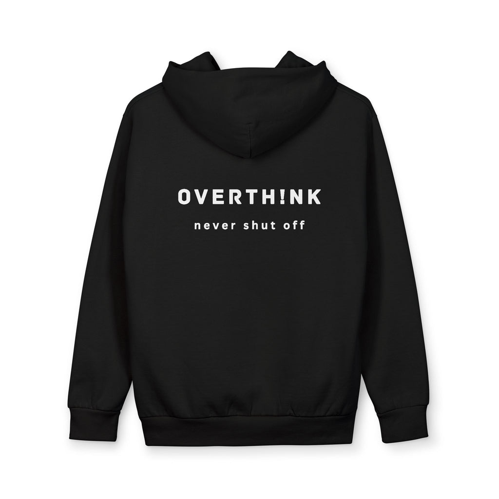 Overthink Hoodie — "Overthink Never Shut Off" Minimal Graphic Pullover